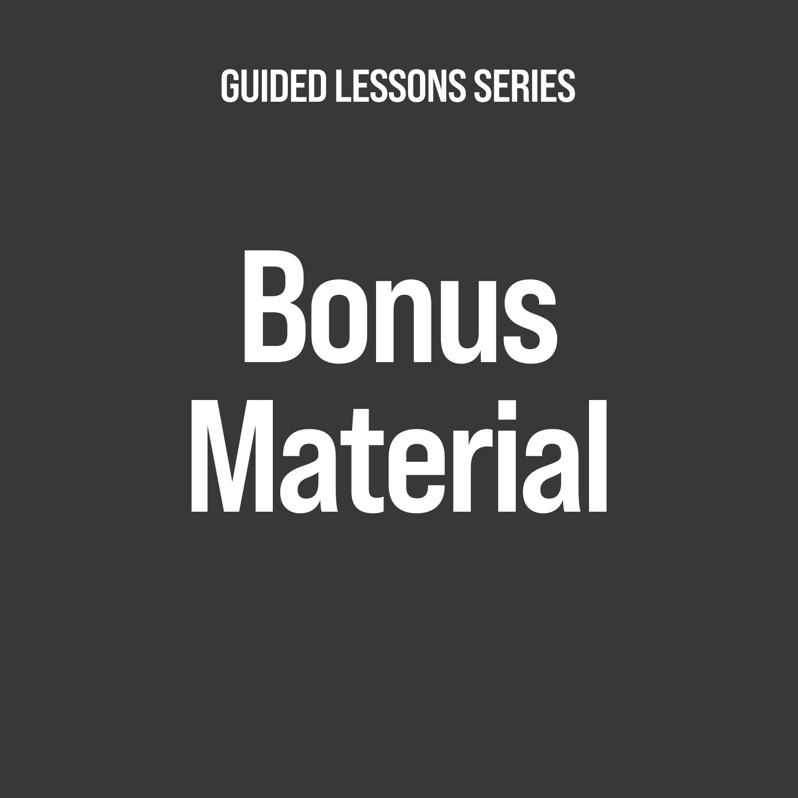 Bonus Material